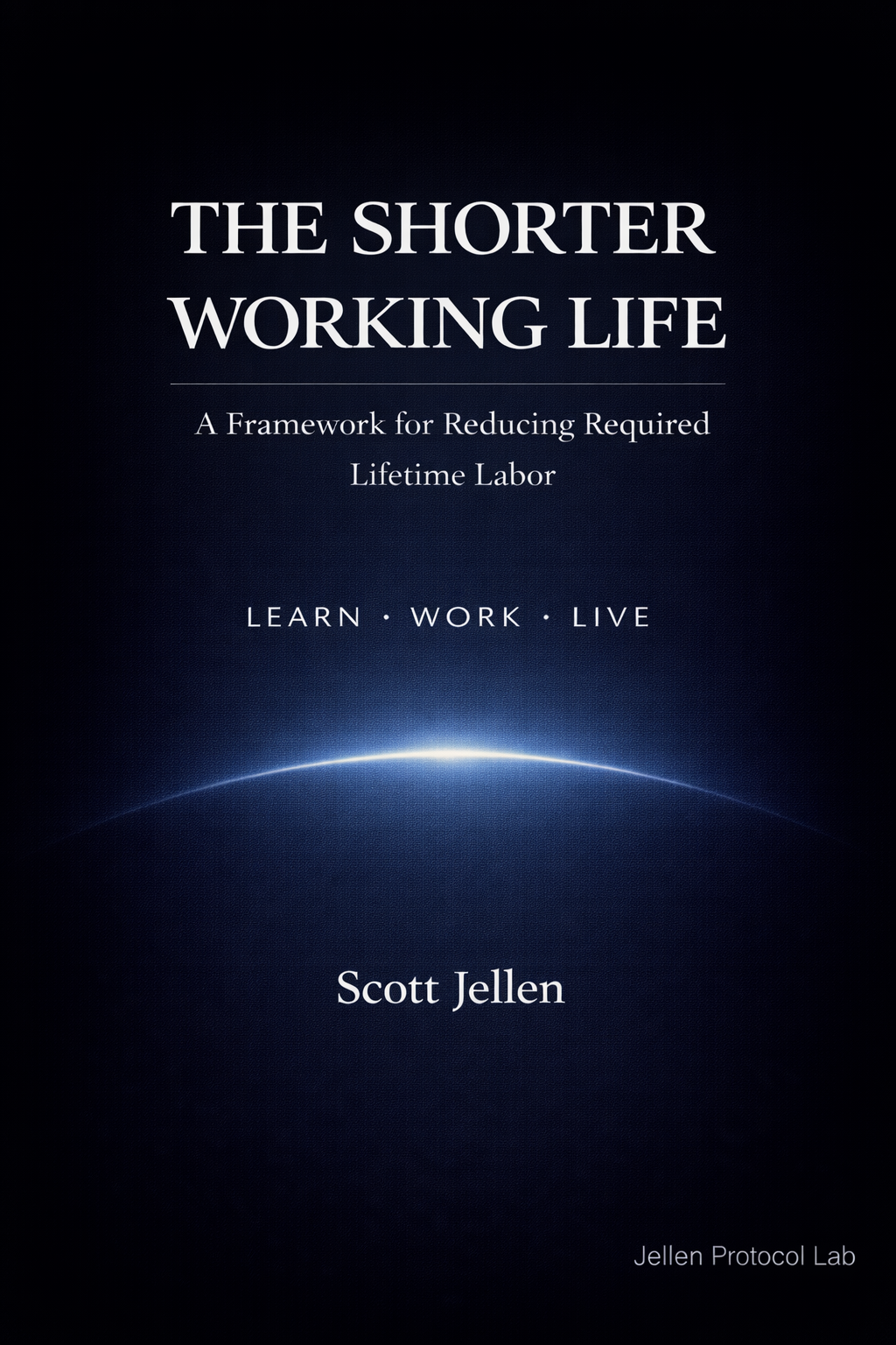 Cover for The Shorter Working Life by Scott Jellen